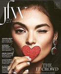 JFW Magazine is the world’s only publication dedicated to the beautiful universe of Jewellery, Fashion & Watches. Launched over 17 years ago, JFW is established as a recognised expert within its field and is synonymous with luxury, authenticity and exclusivity. Leading as a special-interest consumer magazine across international markets, JFW has stood the test of time. With its uniqueness and its powerful appeal, it continues to enthral its readers by feeding their luxurious desire.

CREATORS
Natural evolution has never undermined the magazine’s original mission: to write for and about the world’s affluent. The JF-W editorial team is made up of a staff with a broad focus and extensive expertise in luxurious lifestyles. They collaborate four times a year with first-rate photographers and designers to create a 150+-page visual experience. JF-W portrays people with a vision, meets up with trendsetters and opens doors to the finest locations

READERS
JF-W embodies the lifestyle and tastes of its international readership and covers all topics relevant to them from a luxury perspective. From jewellery and watches to design, culture and travel, our readers seek the very finest. They have earned the luxury of choice, and they trust the magazine to introduce them to the highest level of quality, style and experience